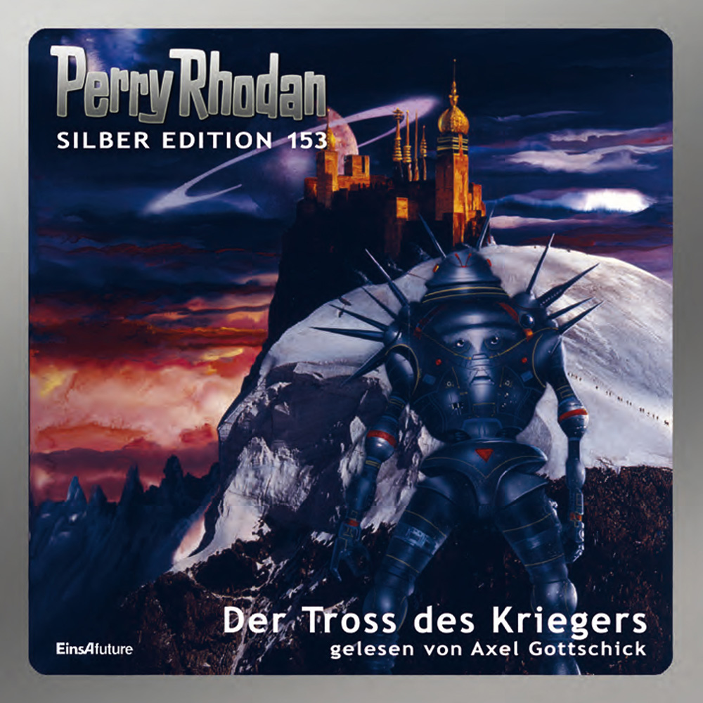 Perry Rhodan Silber Edition 153: Der Tross des Kriegers (Download)