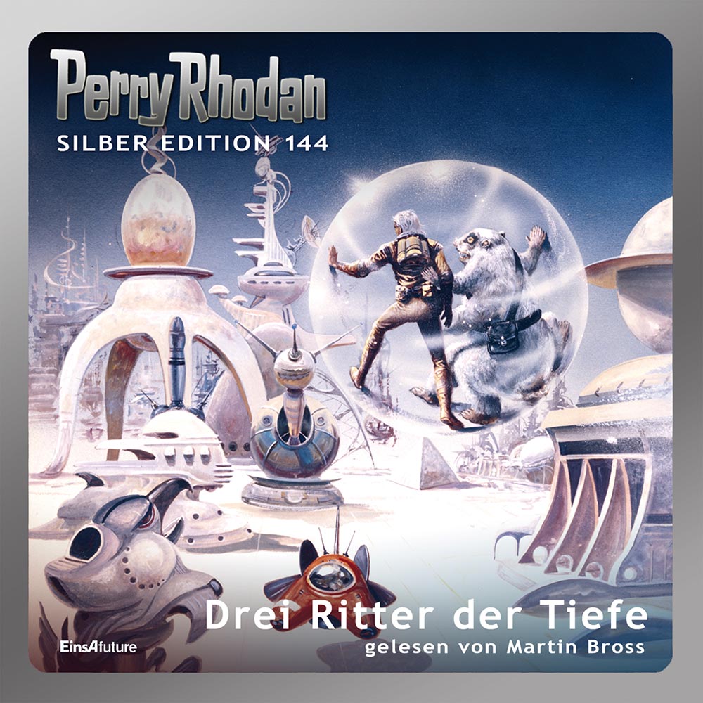 Perry Rhodan Silber Edition 144: Drei Ritter der Tiefe (Download)