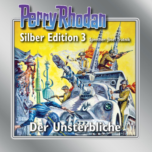 Perry Rhodan Silber Edition 003: Der Unsterbliche - Remastered (Download)