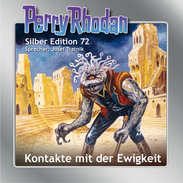 PERRY RHODAN Silber Edition 072: Kontakte mit der Ewigkeit (15 CD-Box)