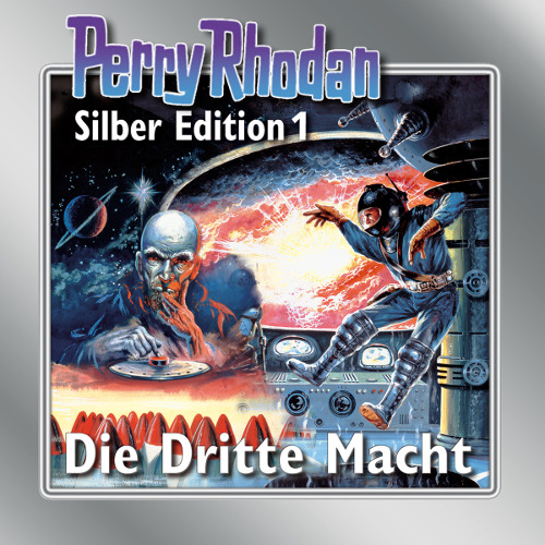 Perry Rhodan Silber Edition 001: Die Dritte Macht - Remastered (Download)