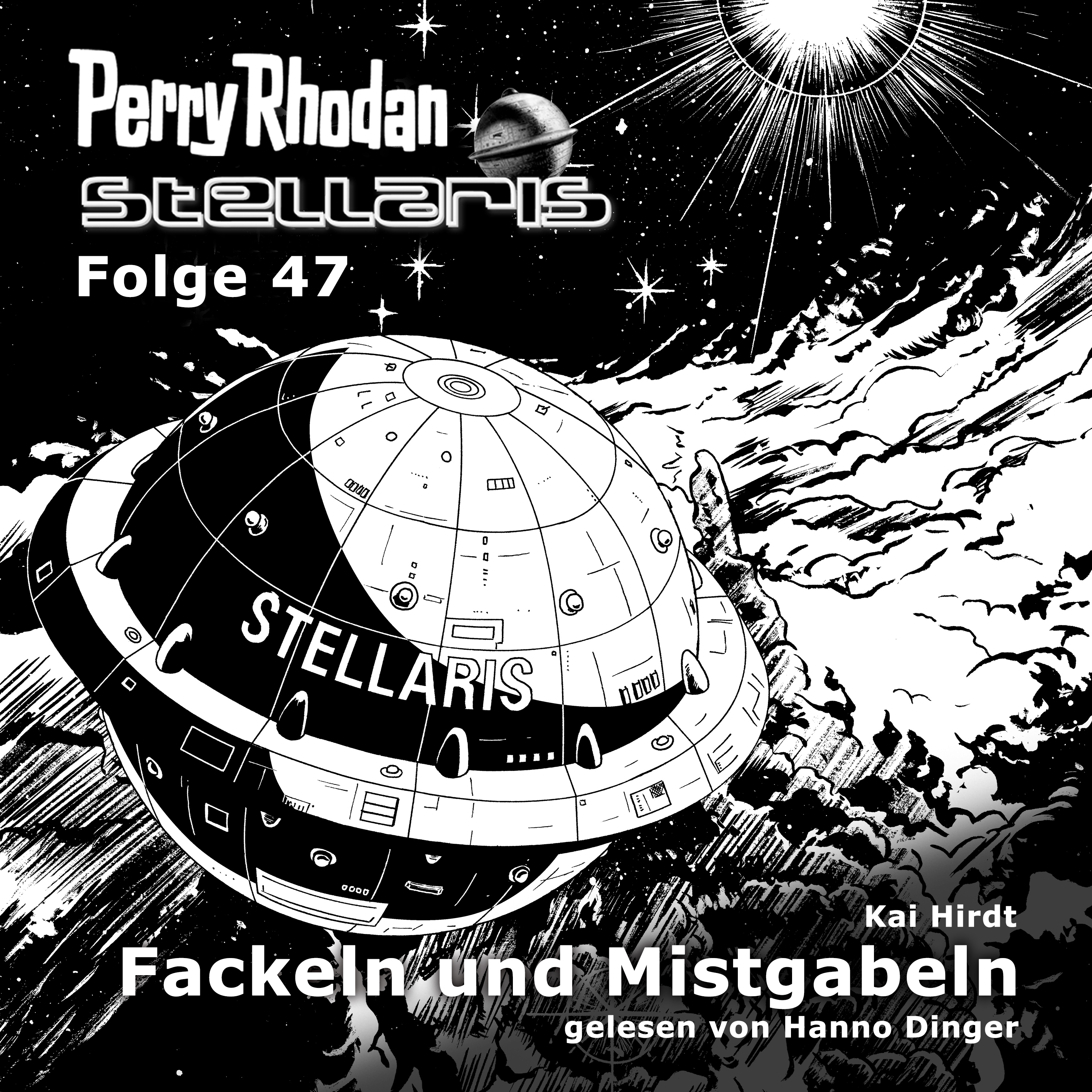 PERRY RHODAN Stellaris 47: Fackeln und Mistgabeln (Download)