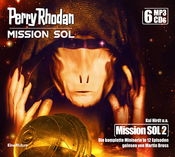 Perry Rhodan Mission SOL 2: Die komplette Miniserie (6 MP3-CDs)