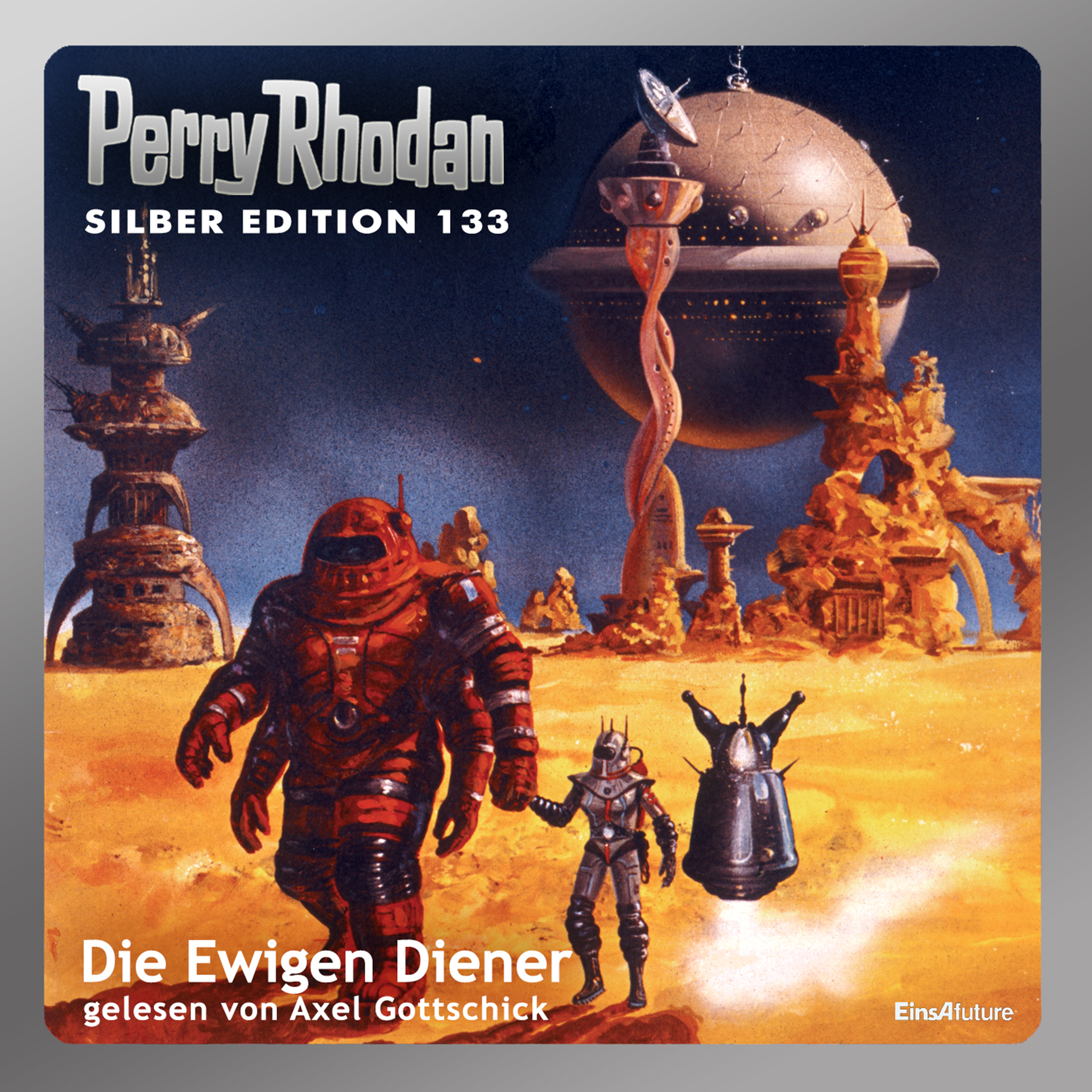 Perry Rhodan Silber Edition 133: Die Ewigen Diener (Download)